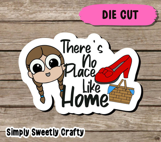 "NO PLACE LIKE HOME" Gumdrop People Land of Oz Die Cut Sticker